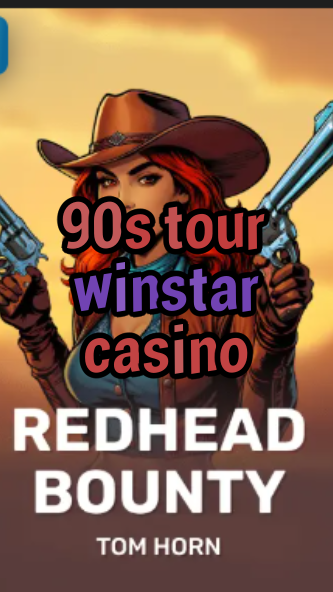 90s tour winstar casino-w4cy2mdjlx2bf.com